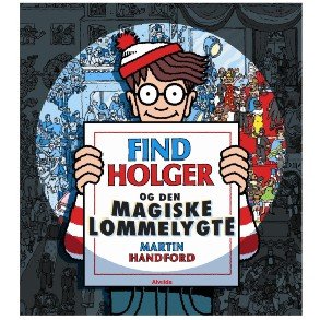 ALVILDA Find Holger Og Den Magiske Lommelygte