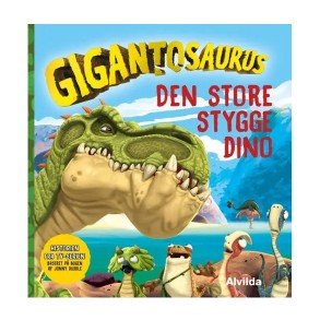 ALVILDA Gigantosaurus Den Store Stygge Dino