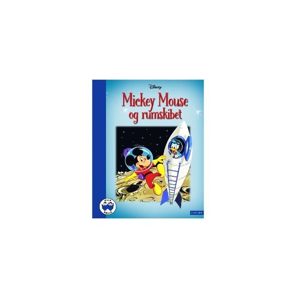 CARLSEN Mickey Mouse Og Rumskibet